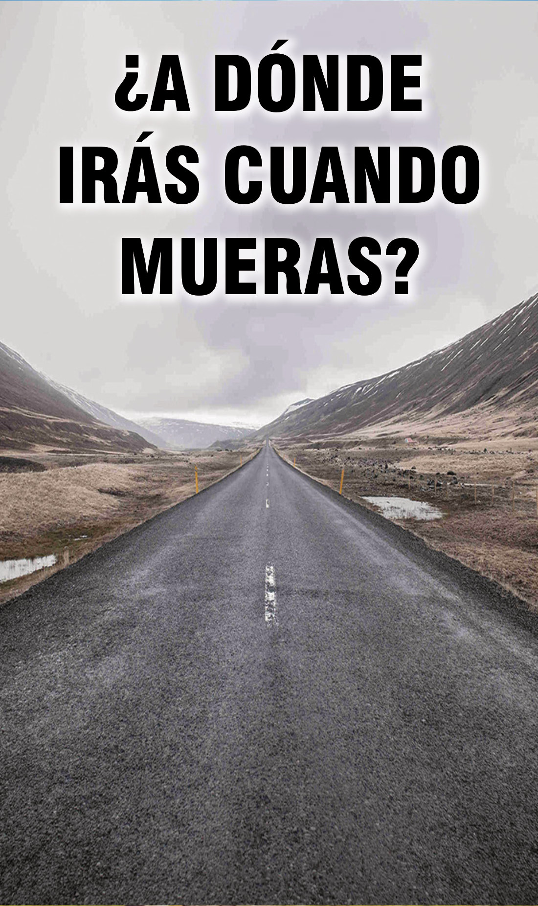 Portada: ¿A dónde irás cuando mueras?